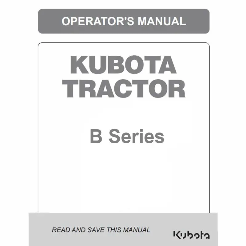 Kubota B-Series Operators Manuals